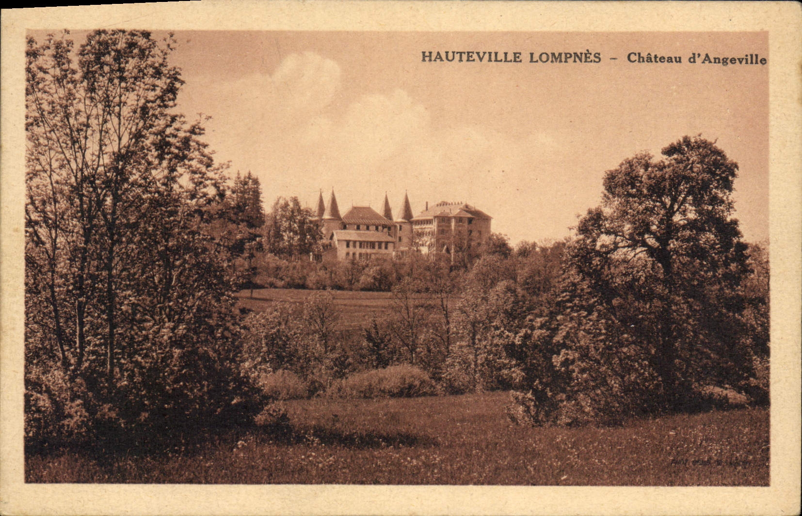 Hauteville Lompnès — Castillo de Angeville — Editor: París, impr. de Léon