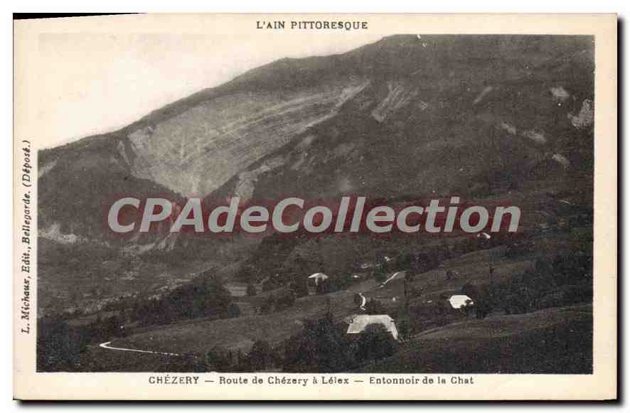 Chézery — Route de Chézery à Lélex — Entonnoir de la Chat — L. Michaux, Édit., Bellegarde