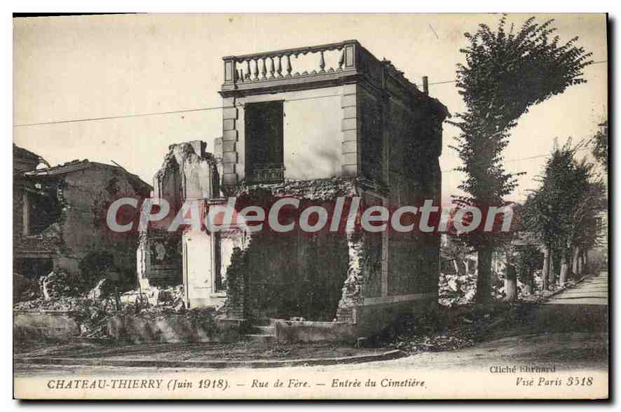 Château-Thierry (Juin 1918) — Rue de Fère — Entrée du Cimetière — Cliché Ehrhard, N° 3518