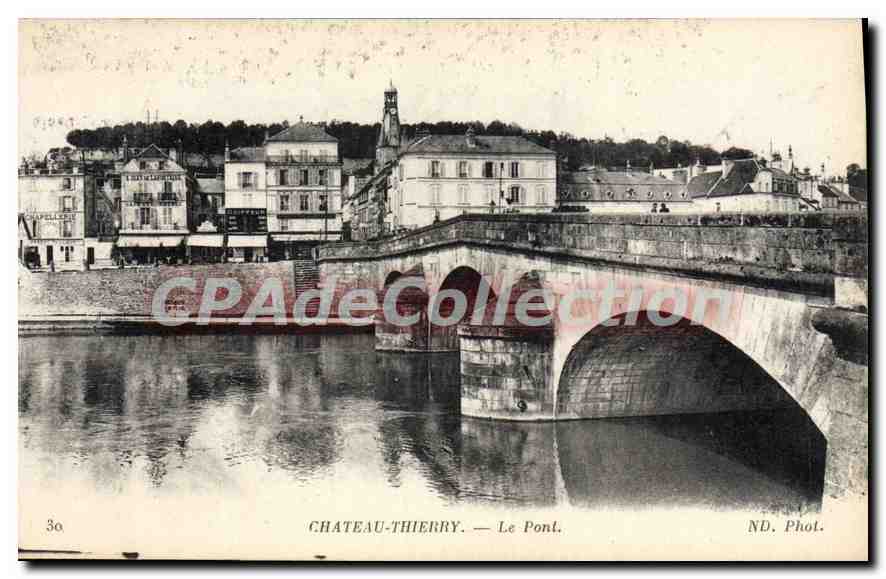 Château-Thierry — Le Pont — ND. Phot. - Anverso