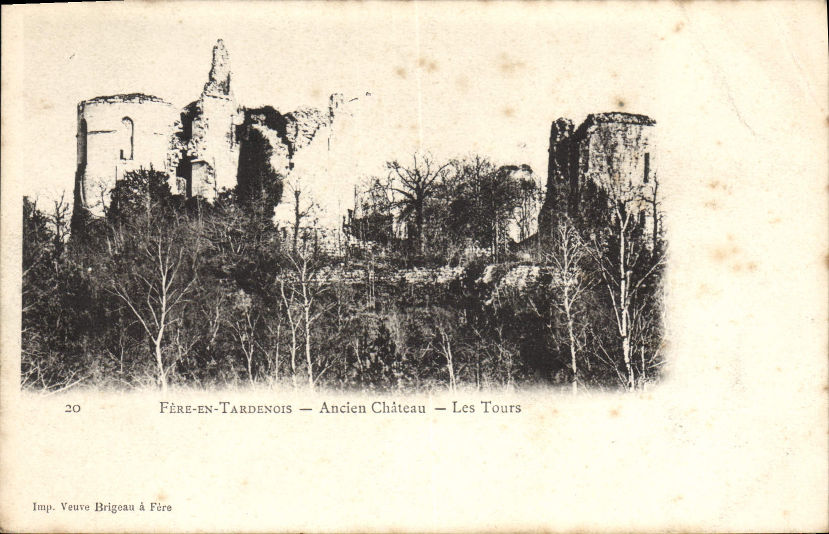 Fère-en-Tardenois — Ancien Château — Les Tours — Imp. Veuve Brigeau à Fère