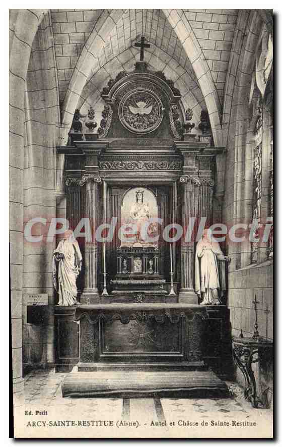 Arcy-Sainte-Restitue (Aisne) — Autel et Châsse de Sainte-Restitue — Ed. Petit