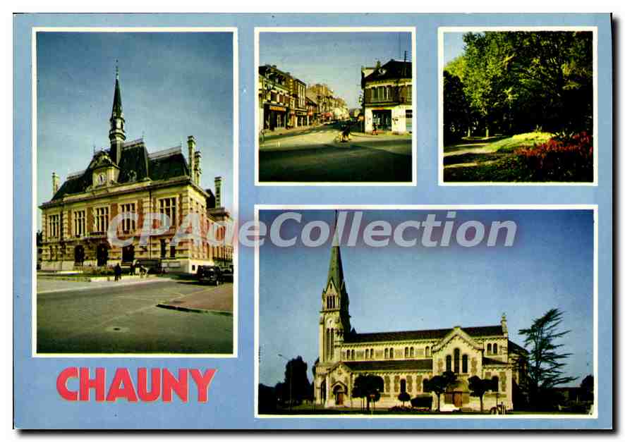 Chauny — vue de l'hôtel de ville, de l'église Notre-Dame, de la rue principale et des promenades — Édition La Cigogne