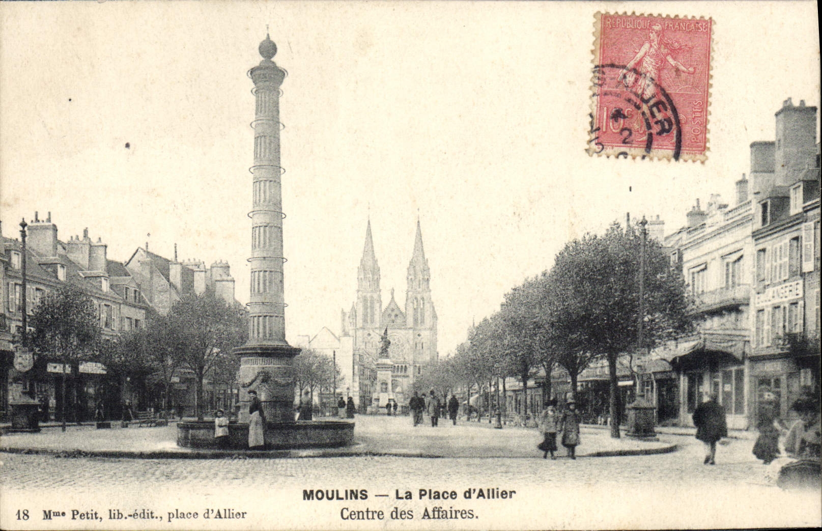 Moulins — La Place d'Allier — Centre des Affaires — Mme Petit, lib.-édit., place d'Allier