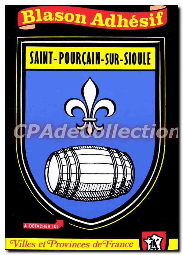 CPA Blason Adhesif Saint Pourcain sur Sioule Valles et Provinces de France 