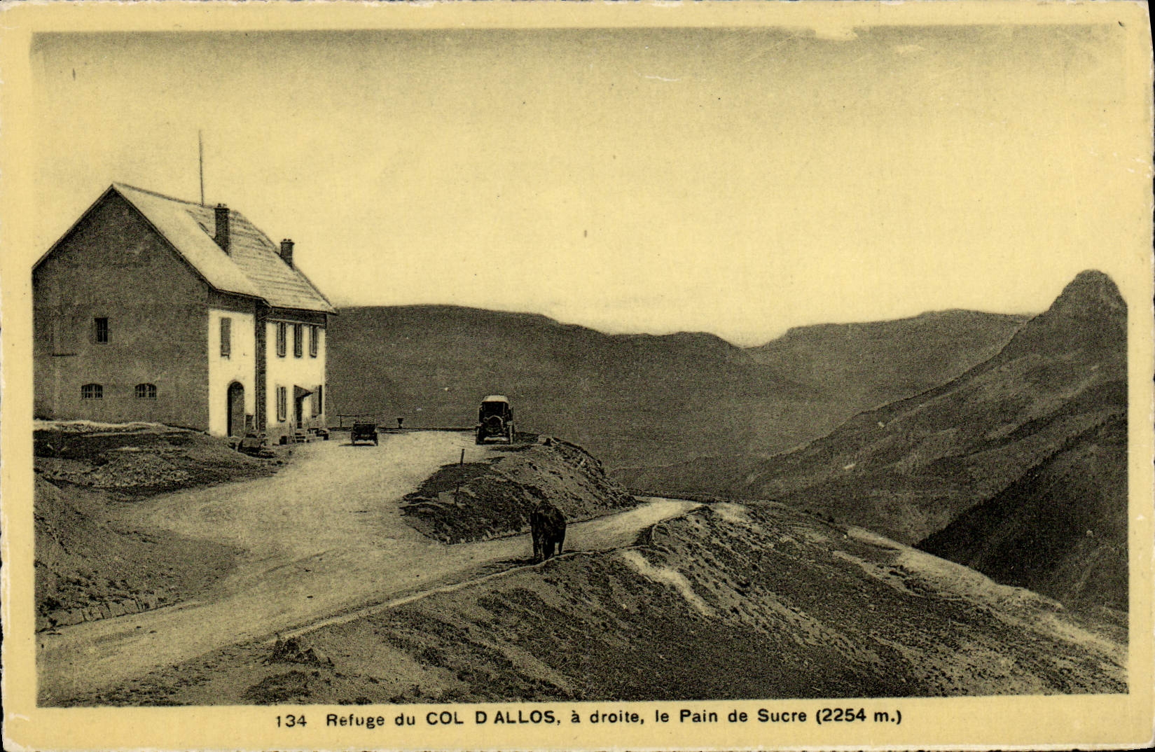 Refuge du COL D'ALLOS — à droite, le Pain de Sucre (2254 m.) — R. JARRY, ÉDITEUR MARCELONNETTE, n° 134