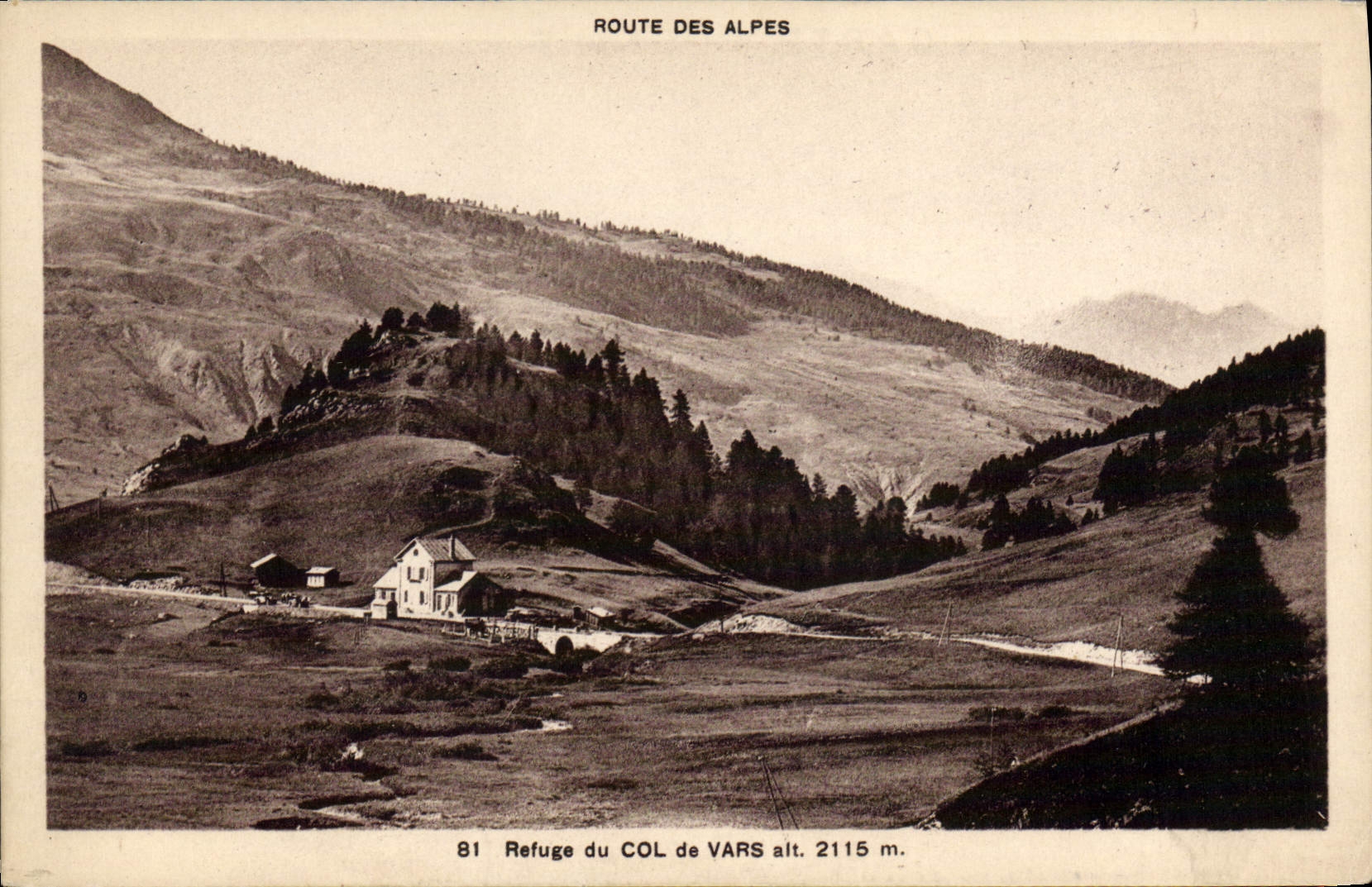 Refuge du Col de Vars — Route des Alpes — éditeur J. Iaery, Marcelonnette