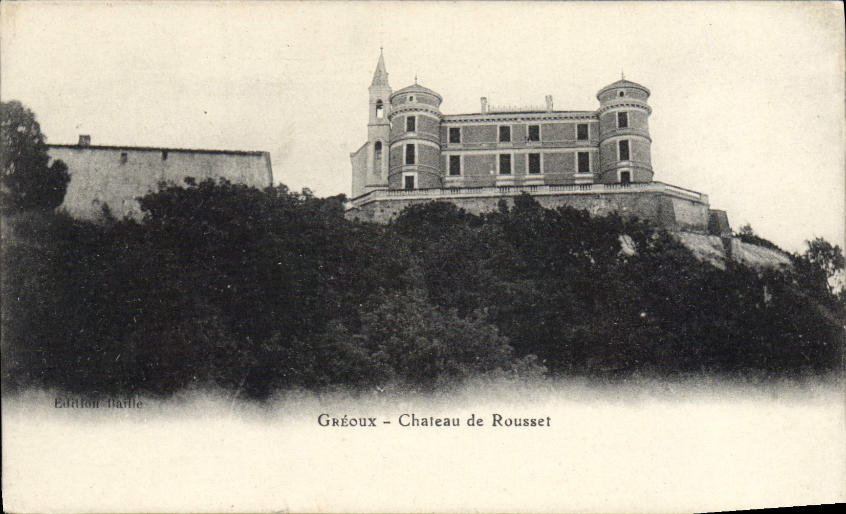 Gréoux - Château de Rousset — Édition Baille