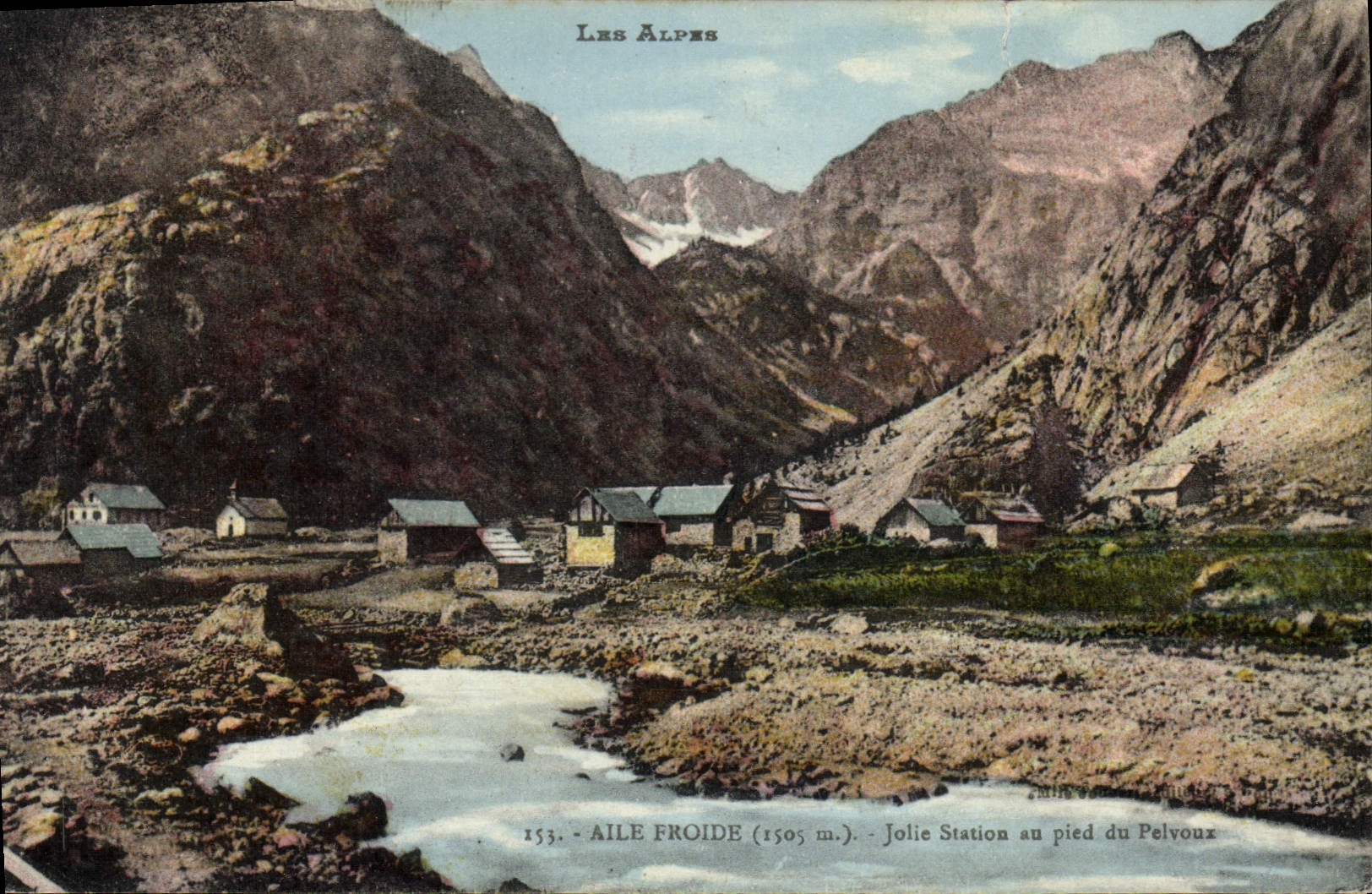 Aile Froide (1505 m.) — Jolie Station au pied du Pelvoux — Les Alpes