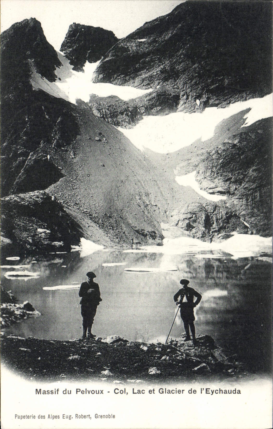 Massif du Pelvoux - Col, Lac et Glacier de l'Eychauda — Papeterie des Alpes Eug. Robert, Grenoble