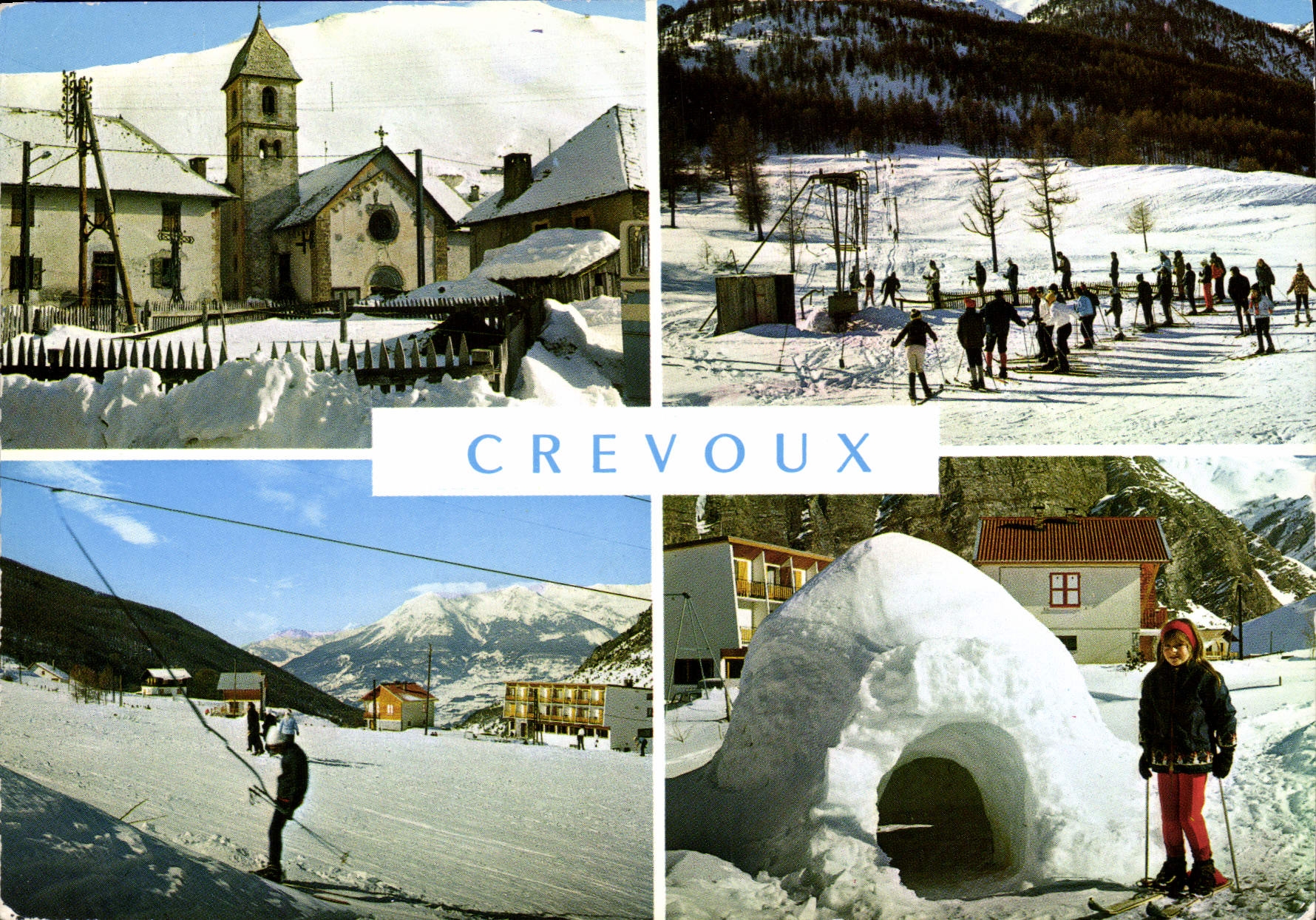 Crevoux — Kerk, liftbaan, iglo — Éditions des Alpes