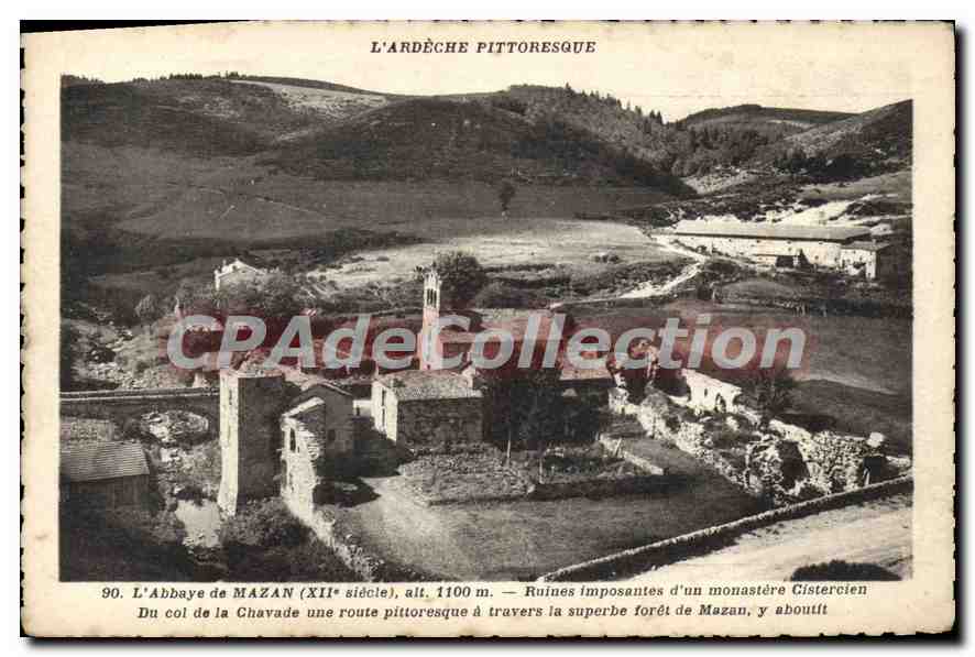 CPA L'Ardeche Pittoresque L'Abbaye de Mazan Ruines imposantes d'un monastere Cistercien Du col de la
