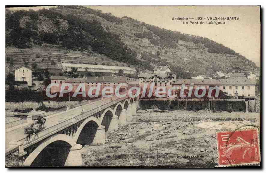 Ardèche — VALS-LES-BAINS — Le Pont de Labégude