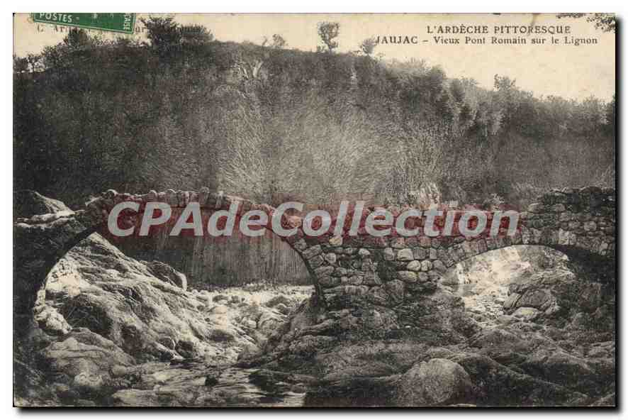 CPA L'Ardeche Pittoresque Jaujac Vieux pont romain sur le Lignon 