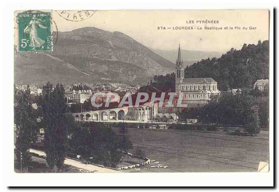 Lourdes CPA La basilique et le pic du Jer