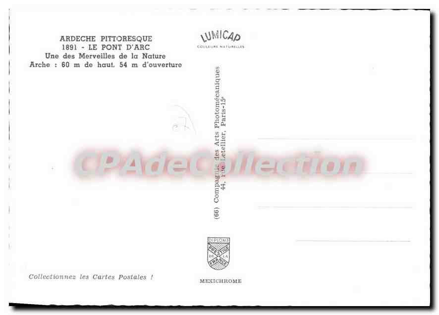 CPA Ardeche Pittoresque Le Pont d'Arc Une des Merveilles de la Nature  — Verso