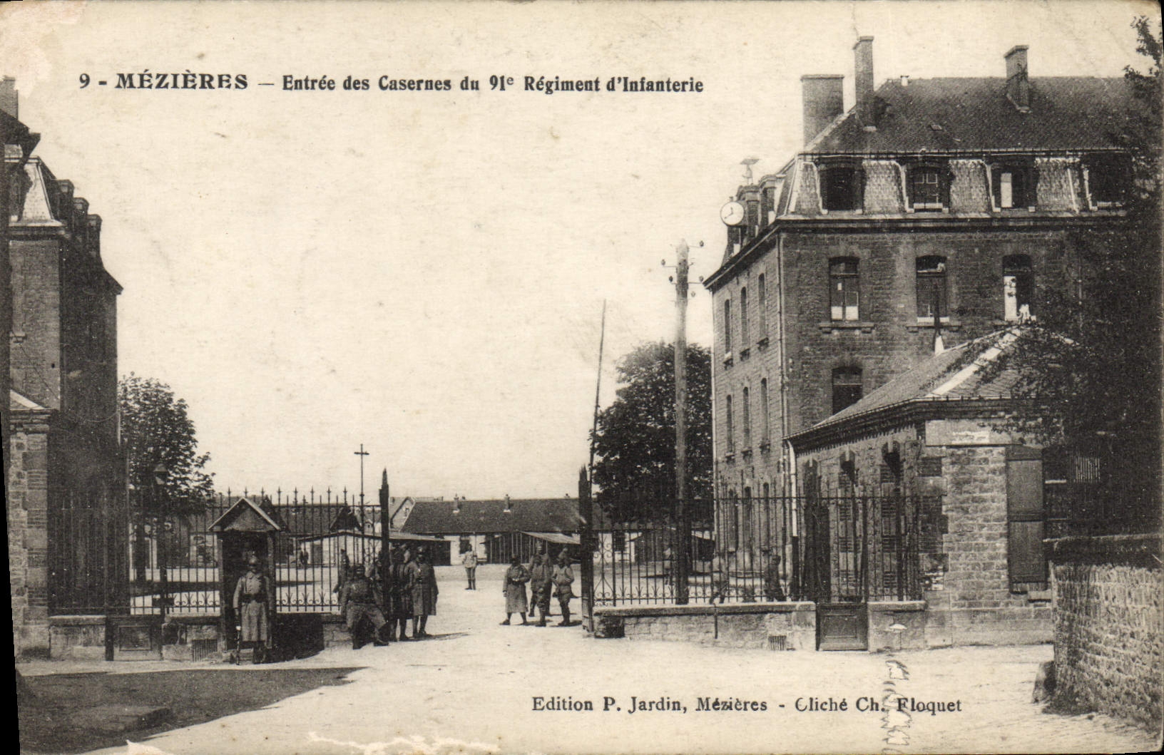 CPA Mezieres Entree des Casernes du 91 Regiment d'Infanterie 