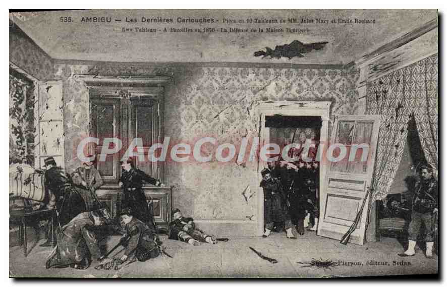 Ambigu — Les Dernières Cartouches — Pièce en 10 Tableaux de MM. Juliet Mary et Émile Rochard — 5ème Tableau : La Défense de la Maison Bourgoin