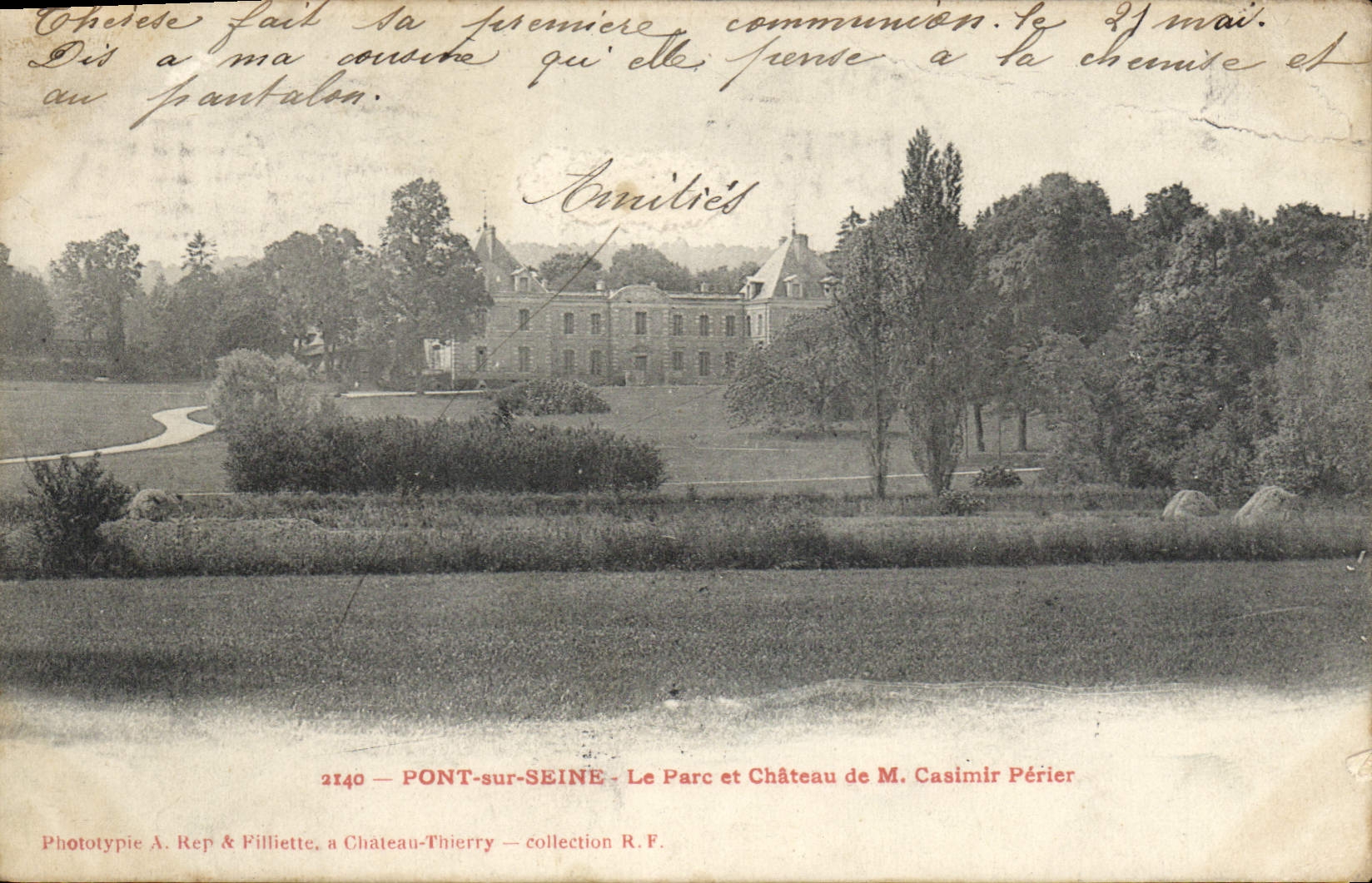 PONT-sur-SEINE — Le Parc et Château de M. Casimir Périer — Phototypie A. Rep & Filliette