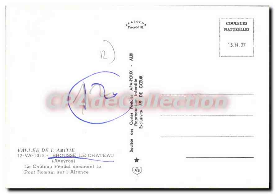 Le Château Féodal dominant le Pont Romain sur l'Arlance — Brousses-le-Château, Aveyron — Société des Cartes Postales APA-POUX, ALBI, N° 15.N.37 — Verso