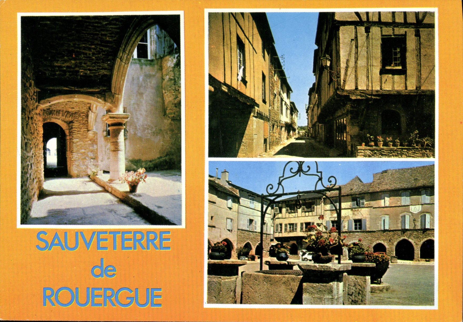 Sauveterre-de-Rouergue — Bastide royale du XIIIe siècle, la mairie, la rue Saint-Jean, la place et son cadran solaire — Éditions Larrieu