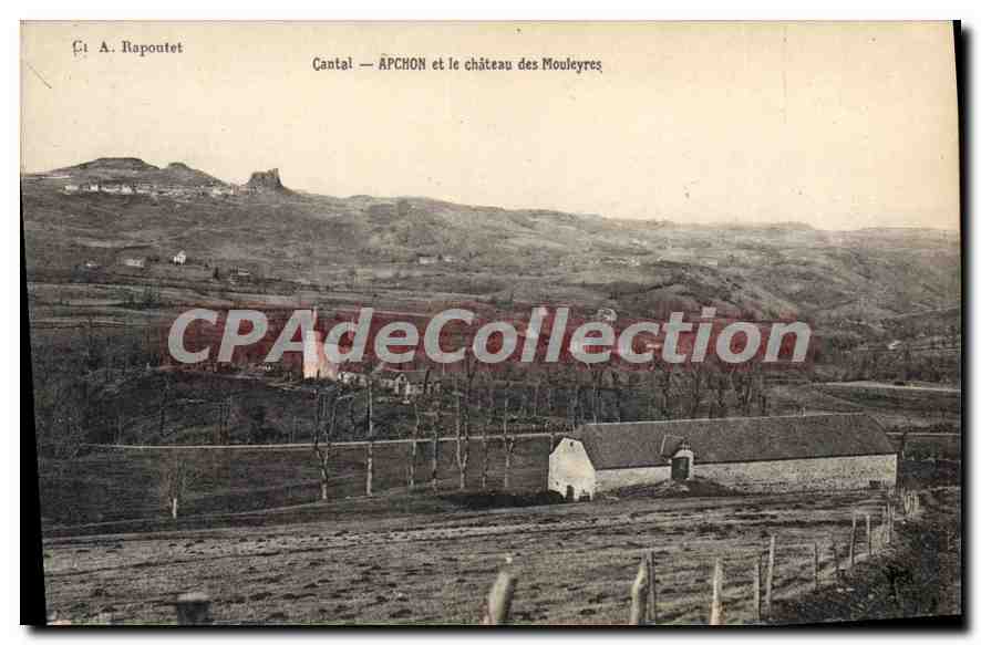 CPA Cantal Apchon et le chateau des Mouleyres 