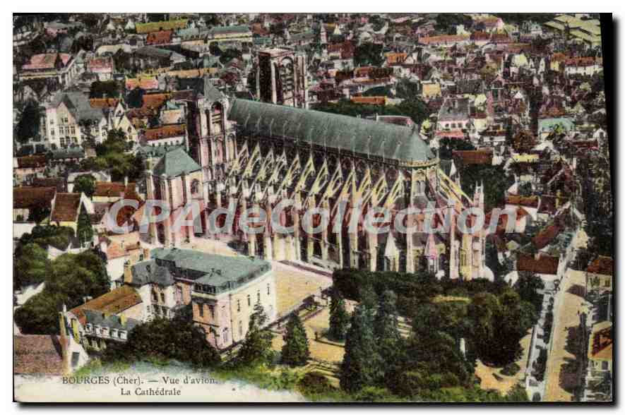 Bourges (Cher) — Vue d'avion. La Cathédrale - Recto