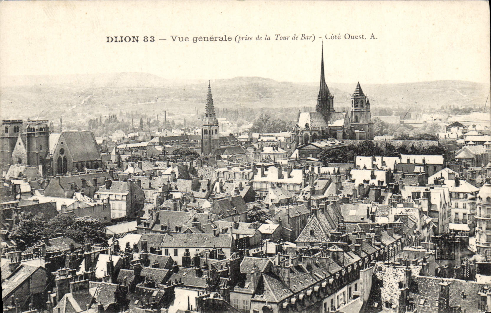Dijon — Vue générale (prise de la Tour de Bar) — Côté Ouest. A.