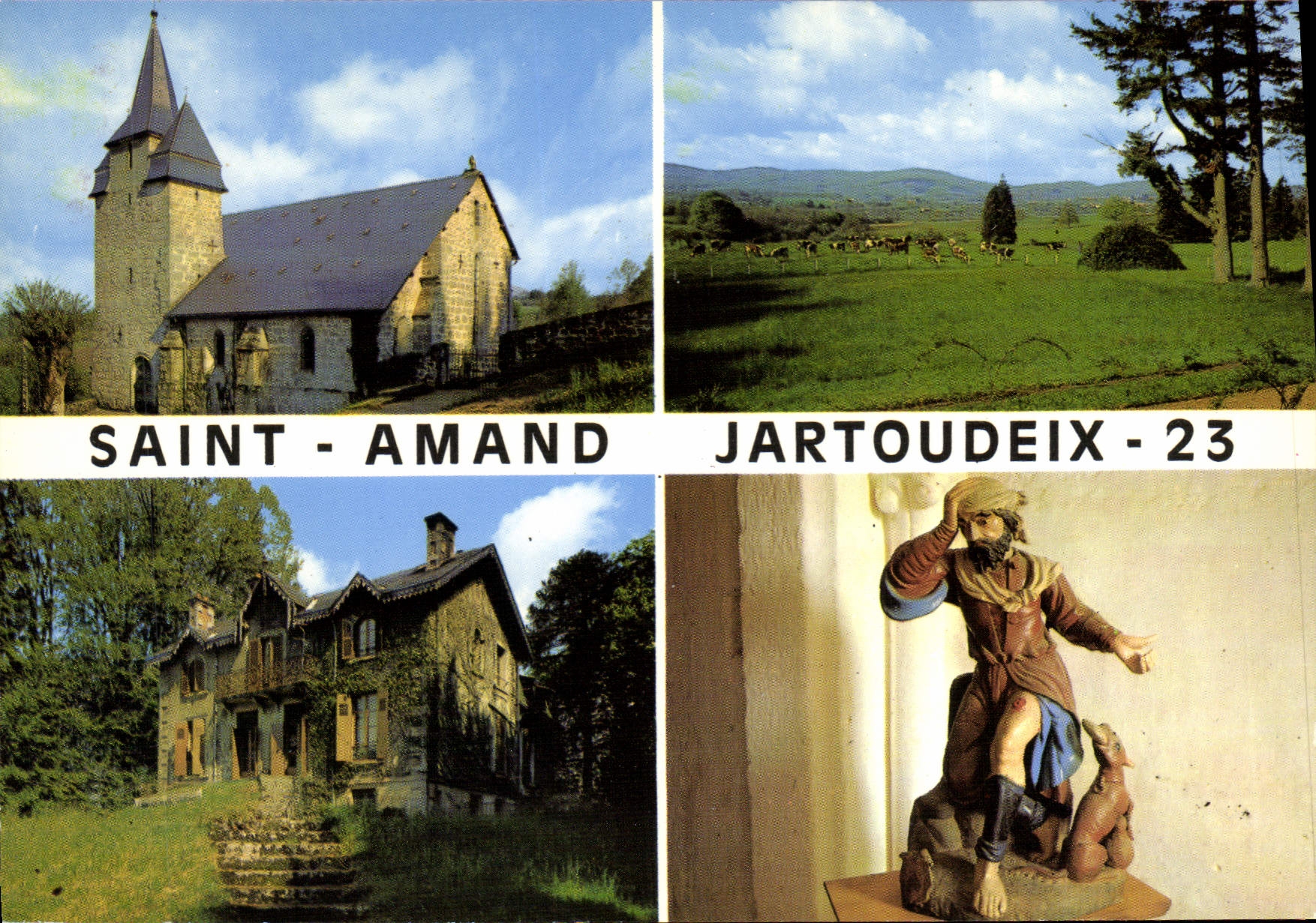 Saint-Amand et Jartoudeix — Église, maison, vallée et statue — Éditions Théodore, Limoges