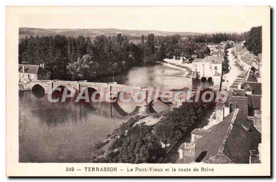 Terrasson — Der Alte Brücke und die Straße nach Brive — CPAdeCollection n°249