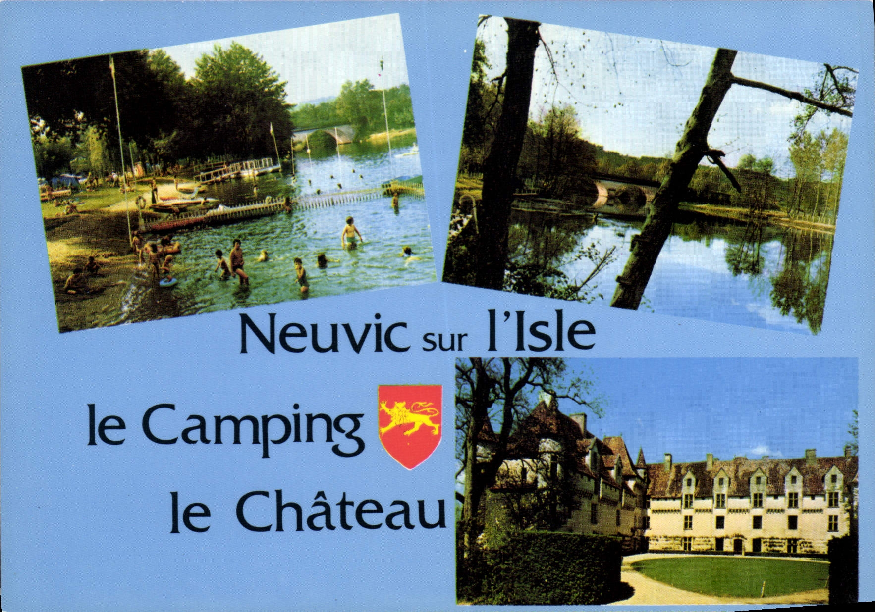 Neuvic-sur-l'Isle — The Campsite, The Castle — Modern Editions, Limoges