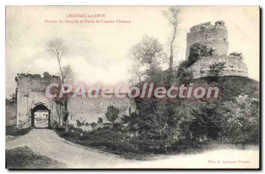 CPA Chateau Sur Epte Ruines Du Donjon Et Porte