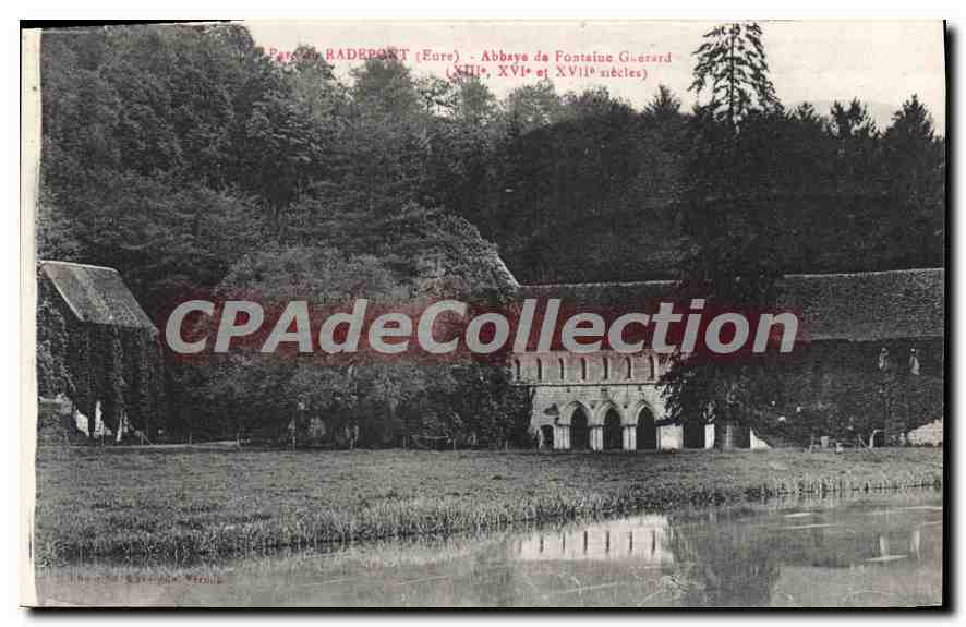 Radeport (Eure) - Abbaye de Fontaine Guerard (XIIIe, XVIe et XVIIe siècles)