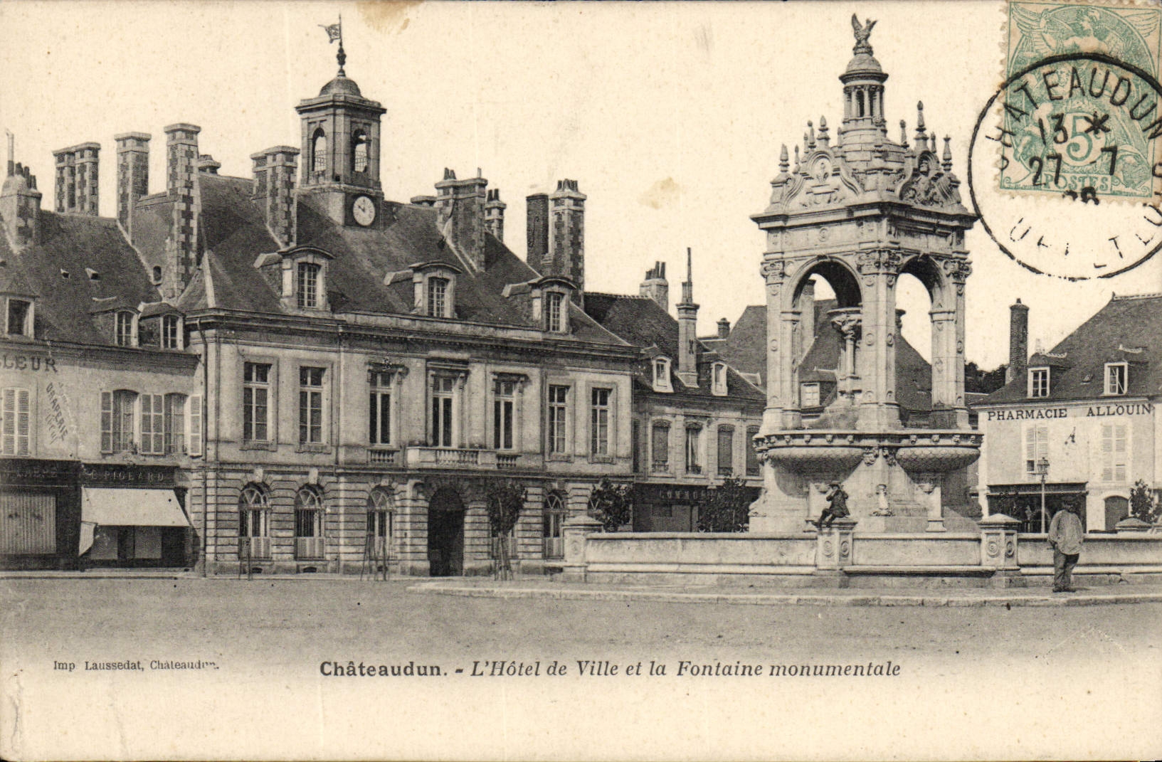 Châteaudun - L'Hôtel de Ville et la Fontaine monumentale — Imp. Laussedat, Châteaudun