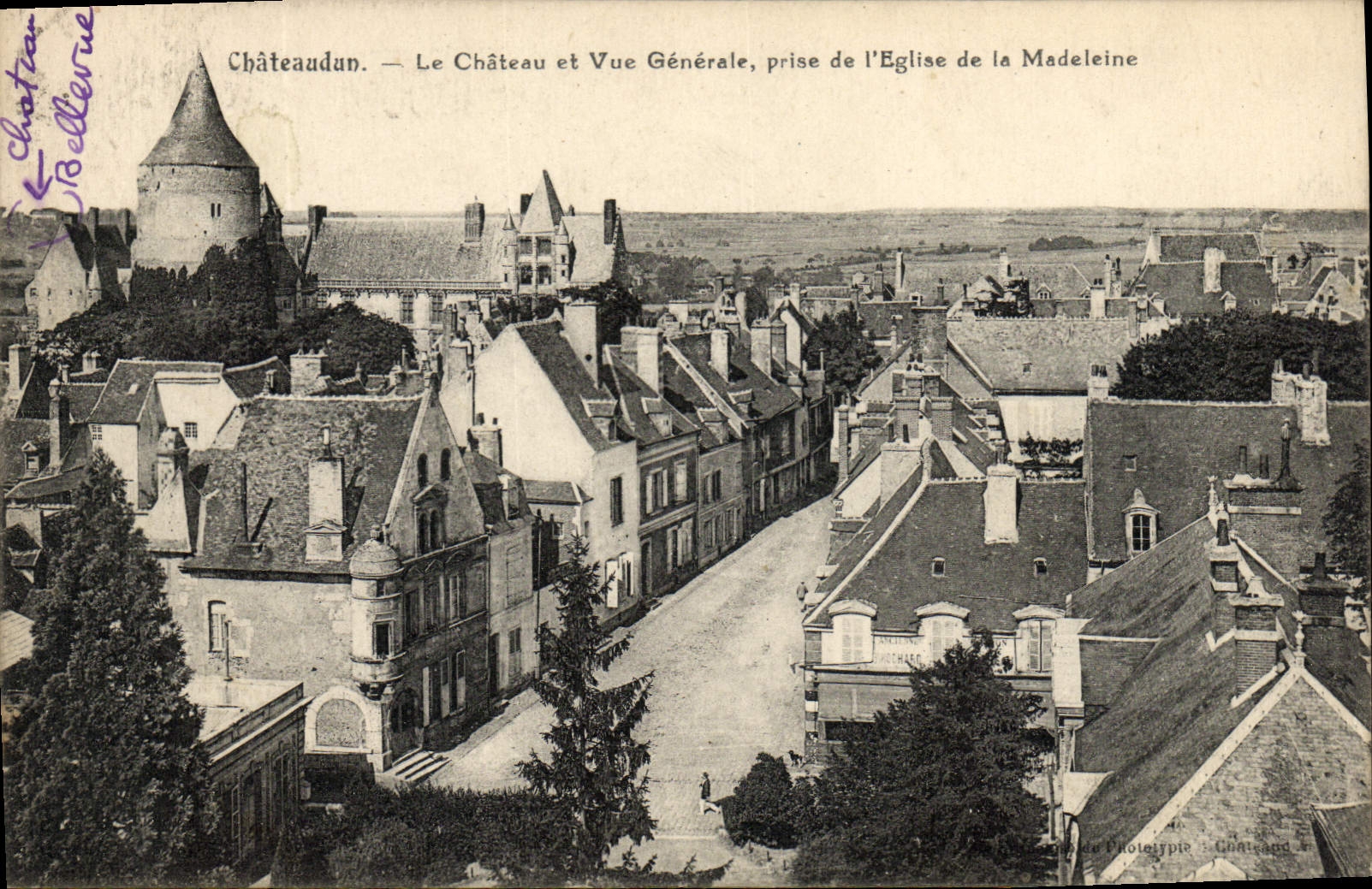 Châteaudun — Le Château et Vue Générale, prise de l'Église de la Madeleine — Photothèque Châteaudun