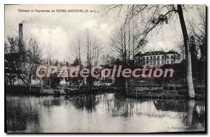 CPA Chateau Et Papeteries De Sorel Moussel