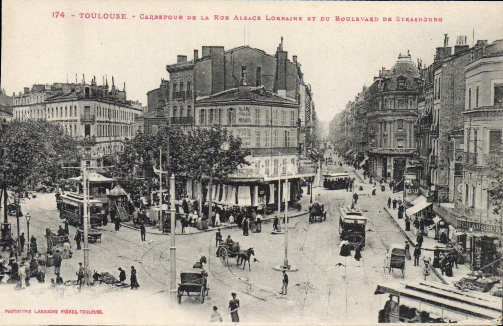 Toulouse - Carrefour de la Rue Alsace Lorraine et du Boulevard de Strasbourg — Phototypie Labouche Frères, Toulouse, n°174