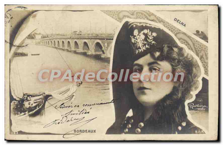 Bordeaux — Pont et bateau — Portrait de femme — DELNA, éditeur S.J.P. n°123