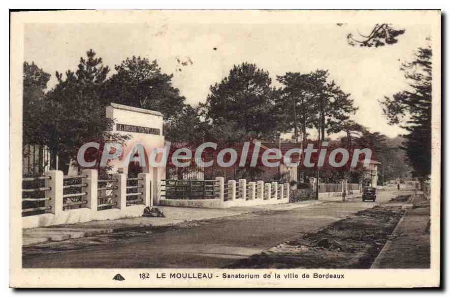 Le Moulleau - Sanatorium de la ville de Bordeaux — CPAdeCollection, n°182