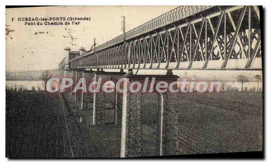 CPA Cubzac Les ponts Pont du Chemin de Fer