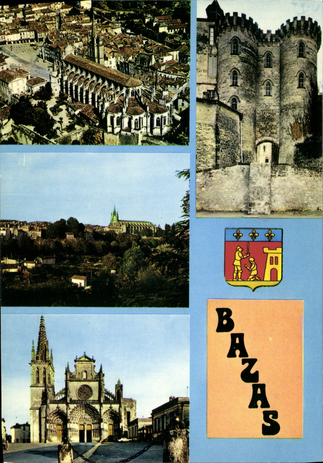 Bazas — Allgemeiner Blick, Kathedrale Saint-Jean, Tor der Mauern und Türme von Gisquet — Éditions Édifiantes