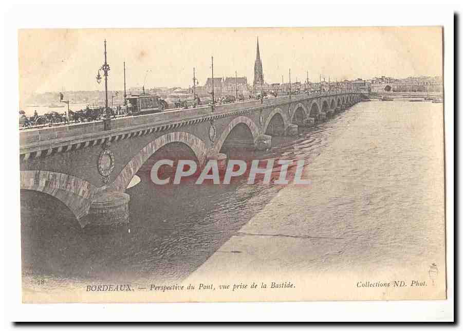 Bordeaux CPA Perspective du pont vue prise de la Bastide