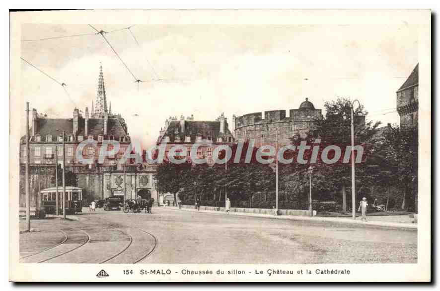 St-Malo - Chaussée du Sillon - Le Château et la Cathédrale — Collection CPAdéCollection, n° 154