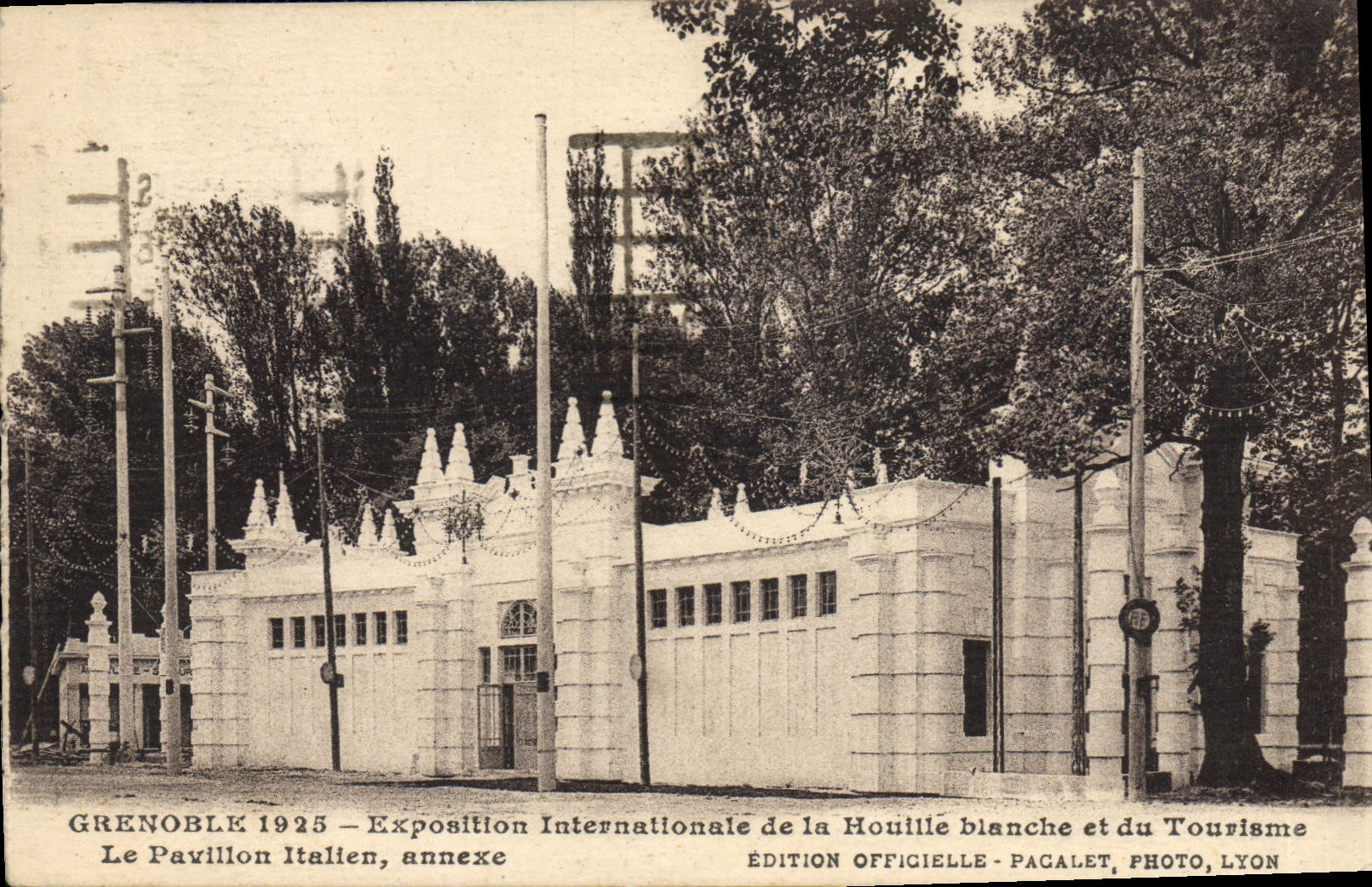 Grenoble 1925 — Exposition Internationale de la Houille blanche et du Tourisme — Le Pavillon Italien, annexe — Édition officielle Pacalet, photo, Lyon