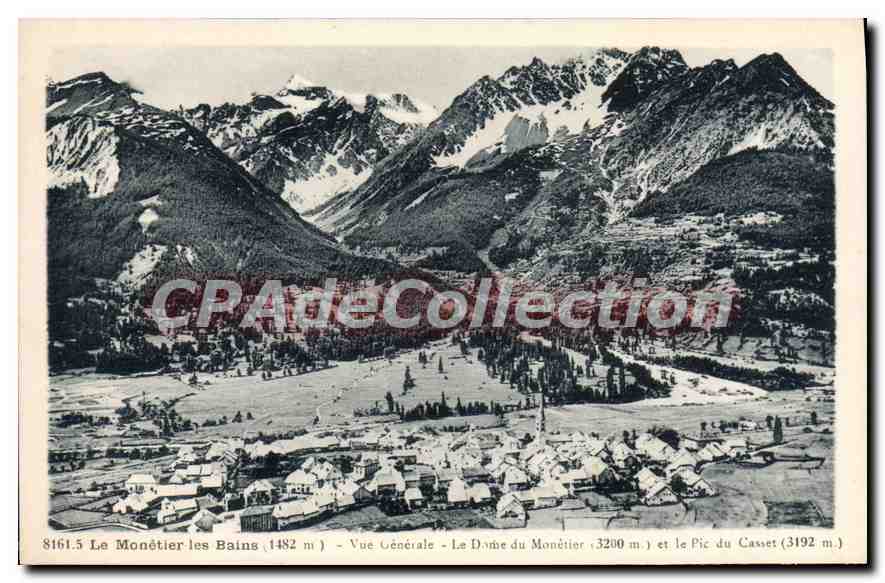 Le Monétier les Bains — Vue Générale — Le Dôme du Monétier (3200 m) et le Pic du Casset (3192 m) — CPADeCollection