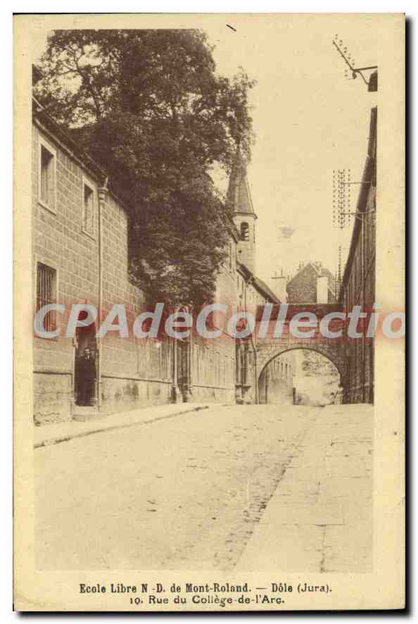 École Libre N.-D. de Mont-Roland — Dôle (Jura). 10, Rue du Collège-de-l'Arc.