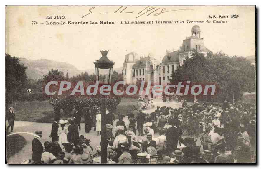 Lons-le-Saunier-les-Bains — L'Établissement Thermal et la Terrasse du Casino — B. F., Paris, n° 774