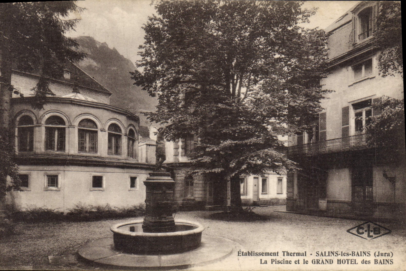 Établissement Thermal - SALINS-les-BAINS (Jura) — La Piscine et le GRAND HOTEL des BAINS — éditeur C.-Le