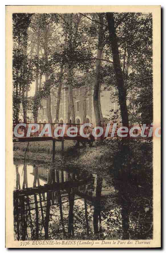 EUGÉNIE-les-BAINS (Landes) — Dans le Parc des Thermes — CPAdeCollection n°73376