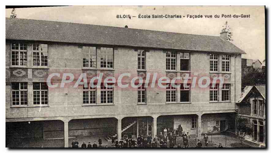 CPA Blois Ecole Saint Charles Facade Vue Du Pont Du Gast